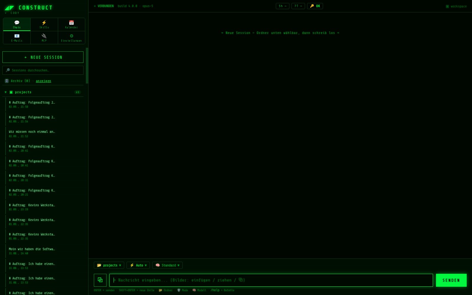 CONSTRUCT in Matrix-Grün, links die Liste der bisherigen Sessions